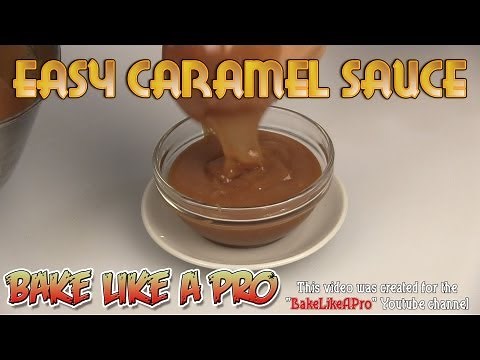 Easy Caramel Sauce Recipe - The ONLY recipe you need.