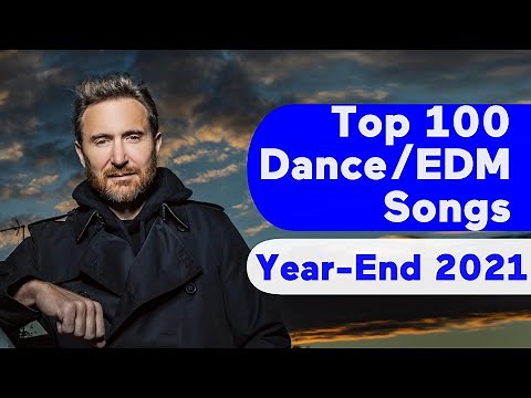 🇺🇸 Top 100 Best Dance/Electronic/EDM Songs Of 2021 (Year-End Chart)