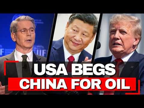 USA PANICS as China REFUSES Oil Bailout - Bessent BEGS for 1.2B Barrels
