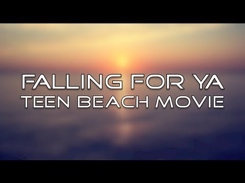 Teen Beach Movie - Falling For Ya (Lyrics)