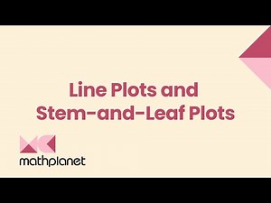 Line Plots and Stem-and-Leaf Plots - Algebra 2 - Math