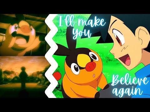 Ash and Tepig AMV - Make You Believe