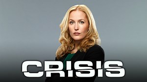 Crisis (2014) - NBC Series - Where To Watch