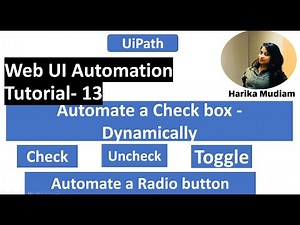 Automate Check box Dynamically and Automate Radio button using UiPath - Tutorial 13
