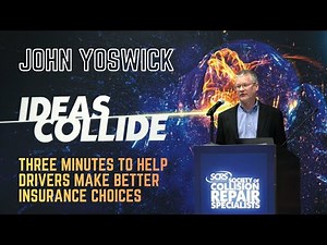 John Yoswick: How 3 minutes can help drivers make better insurance choices – 2025 IDEAS Collide