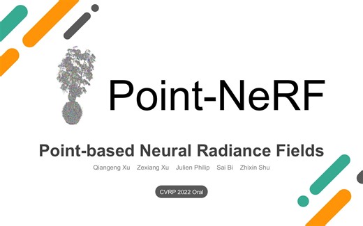 【论文讲解】Point-NeRF：用点云做NeRF重建，既抽象又具体，既新奇又传统（2022 CVPR Oral）