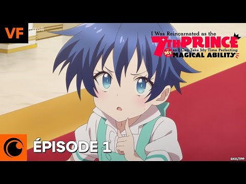 I Was Reincarnated as the 7th Prince - Épisode 1 - VF