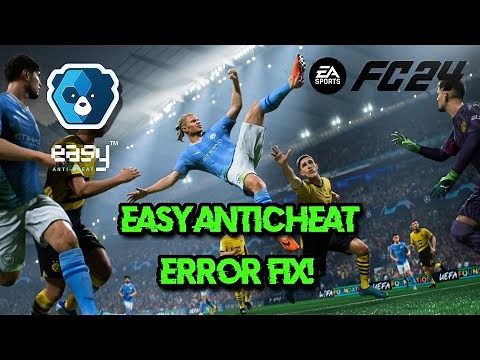 Fix EA SPORTS FC 24 Easy AntiCheat/Security Violation Error On Windows 11/10