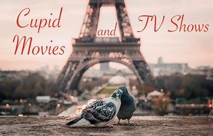 The 10 Best Cupid Movies and TV Shows