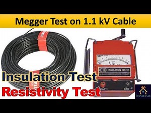 Megger Test on 1.1kV Cable | Insulation Resistance Test | Resistivity Test