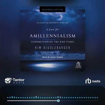 Audiobook Sample: A Case for Amillennialism