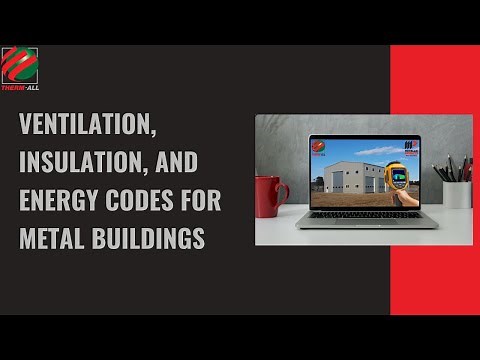 WEBINAR: Ventilation, Insulation, and Energy Codes for Metal Buildings