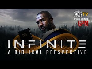 #IUIC | SABBATH EVENING CLASS: Infinite A Biblical Perspective