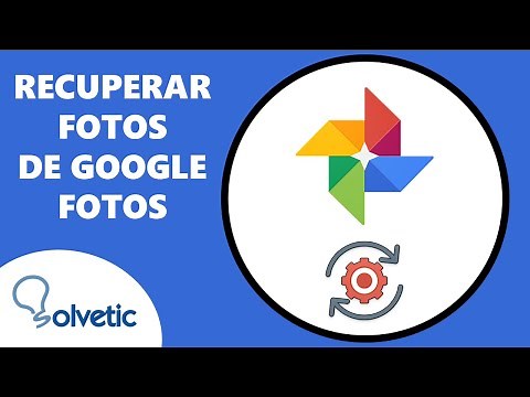 COMO RECUPERAR FOTOS DE GOOGLE FOTOS