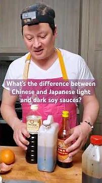 What’s the difference between Chinese and Japanese light and dark soy sauces?