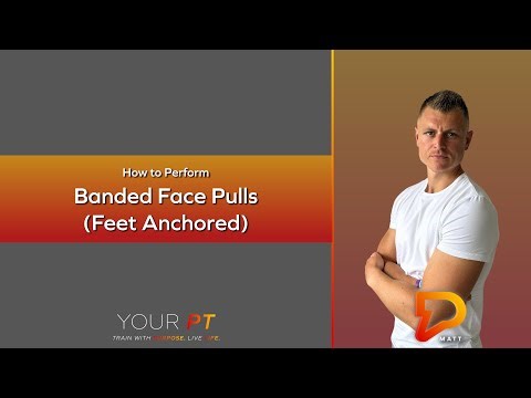 How to Perform Banded Face Pulls (Feet Anchored)