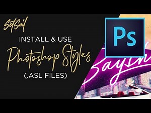 Installing and Using Photoshop Styles