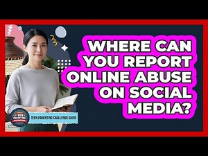 Where Can You Report Online Abuse On Social Media?