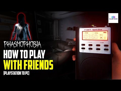 How to Play Phasmophobia Crossplay: PC, PS5, & Xbox Series X/S