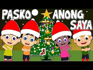 Paskong Anong Saya Medley | Tagalog Christmas Songs 2021 | Awiting Pambata Christmas | Paskong Pinoy