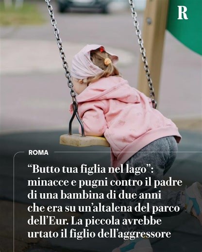"Butto tua figlia nel lago", a Roma il padre di una bimba minacciato e preso a pugni all'Eur