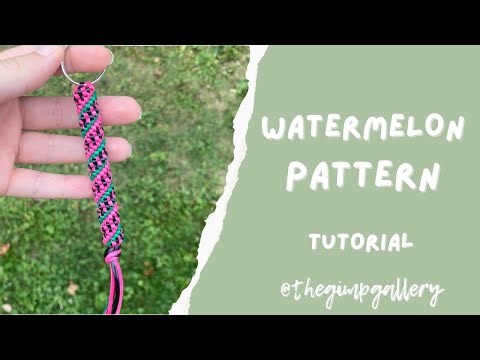 How To: Watermelon Pattern Gimp Keychain
