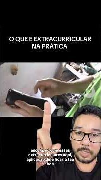 O QUE É EXTRACURRICULAR NA PRÁTICA