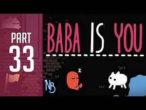 Baba Is You Walkthrough Part 33 No Commentary