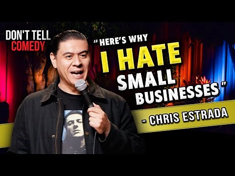 Chris Estrada HATES Small Businesses! | Stand Up Comedy