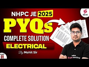 NHPC JE 2025 Classes | NHPC JE Electrical Previous Year Question Paper Complete Solution | Mohit Sir