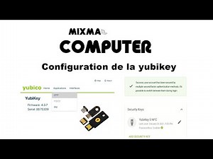 Mixma's Computer - Configuration de la Yubikey 5 NFC
