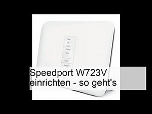 Speedport W723V einrichten - so geht's