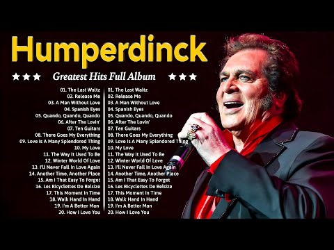 Engelbert Humperdinck Greatest Hits Playlist - 20 Best Hits Of All Time