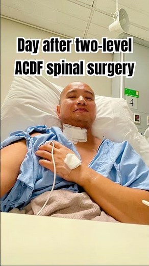 Day after two-level ACDF spinal surgery