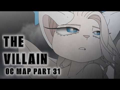 The Villain - OC MAP - Part [31]