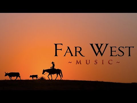 Far West Music ~ The Greatest Western Music in Movies, Vol. I (Guitar Music, Ballads, Instrumentals)