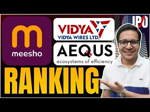 Meesho Ltd. IPO vs Aequs IPO vs Vidya Wires IPO | IPO STUDY | 3/12/2025
