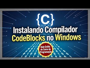 Instalando Compilador Code::Blocks no Windows 11