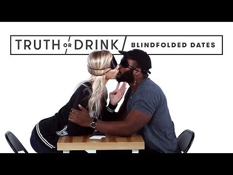 Blind(folded) Dates | Truth or Drink | Cut