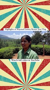 4.7K views · 42 reactions | Highlights of Wayanad Luxury Resort Tour Vlog✨Watch full video in YouTube today (June 3rd) by 2pm (@gowtisowbi) where you can live chat with us from 2pm-2.15pm #tamilvlog #tamilreels #wayanad #mountainshadows #gowtisowbi | gowtisowbi | Facebook