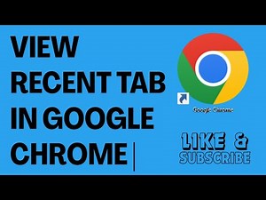 How To View Recent Tab In Google Chrome | Open Recently Closed Tab In Browser