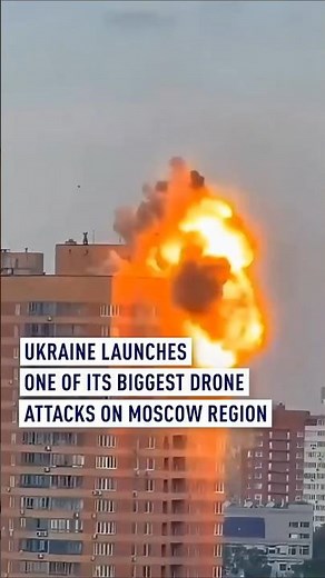 Ukraine launches one of its biggest drone attacks on Moscow region