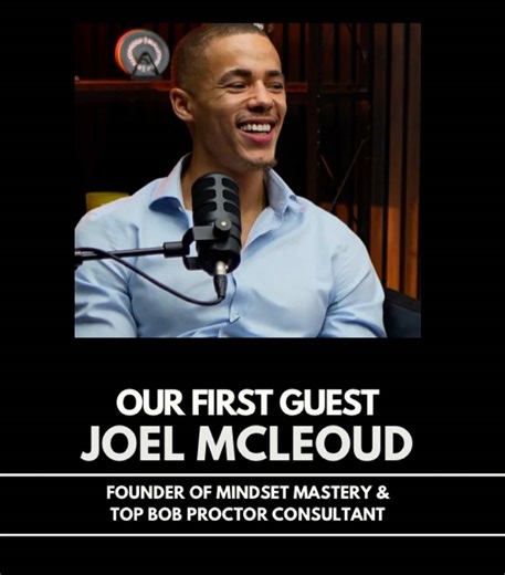 Transforming Mindset: Joel McCleod's Inspiring Journey