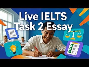 IELTS Writing Task 2 Live Class: Full Essay Writing + Live Marking & Feedback