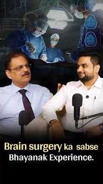 I Watched Patients Die in Front of Me | A Neurosurgeon’s Unforgettable Experience