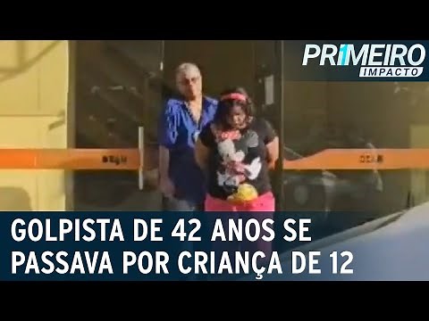 Estelionatária de 42 anos se passava por criança de 12 | Primeiro Impacto (29/06/23)