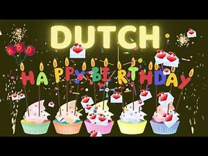 DUTCH Happy Birthday song | Happy Birthday Dutch | Happy Birthday to You