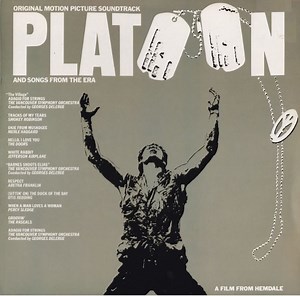 Various - Platoon (Original Motion Picture Soundtrack And Songs From The Era)