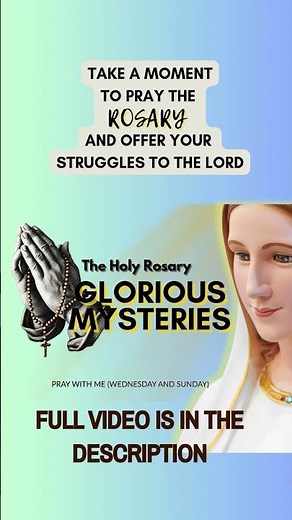 ✨🙏Today is Wednesday. Let us pray our Wednesday Devotion The Glorious Mysteries of the Holy Rosary