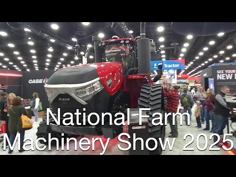 2025 National Farm Machinery Show , Louisville Kentucky
